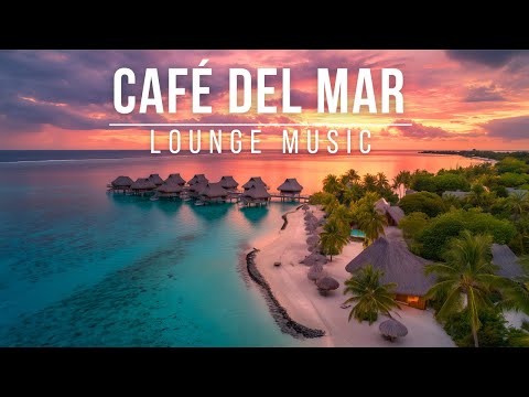 Deep Beachside Chillout Lounge 🌅 Relaxing Café Del Mar Style Vibes by the Sea