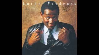 Luther Vandross - Don&#39;t You Know That? - 1981