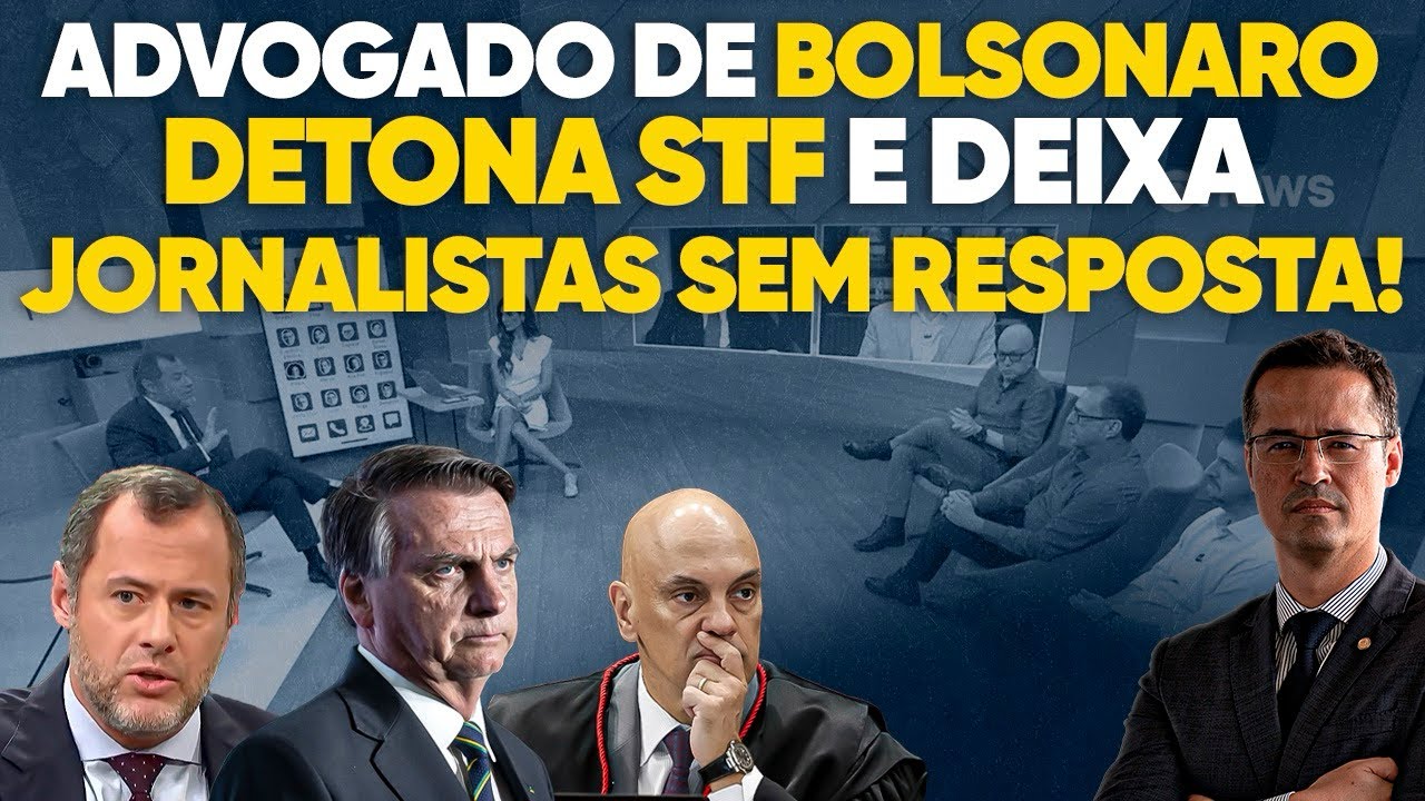 Imperdível: advogado de Bolsonaro detona STF e deixa jornalistas da GloboNews sem resposta