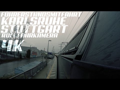 GoPro, Führerstandsmitfahrt Karlsruhe nach Stuttgart, Außen Rückfahrkamera, 4K