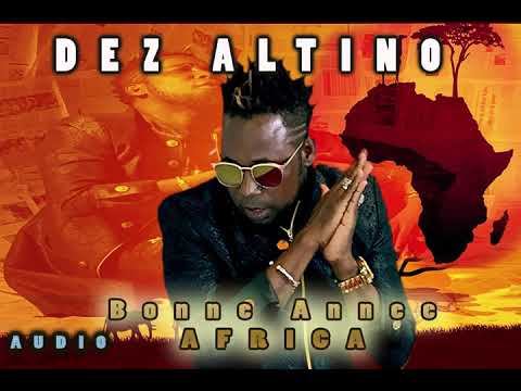 Bonne Annee...Dez Altino(Audio Officielle)