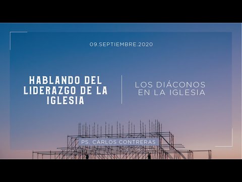 04 / Los diáconos en la iglesia
