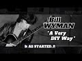 Bill WYMAN: Don't Get NOTICED, That's The WAY I Play..!