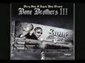 Bone Brothers Ft. BTNH & Petey Pablo- Struggle