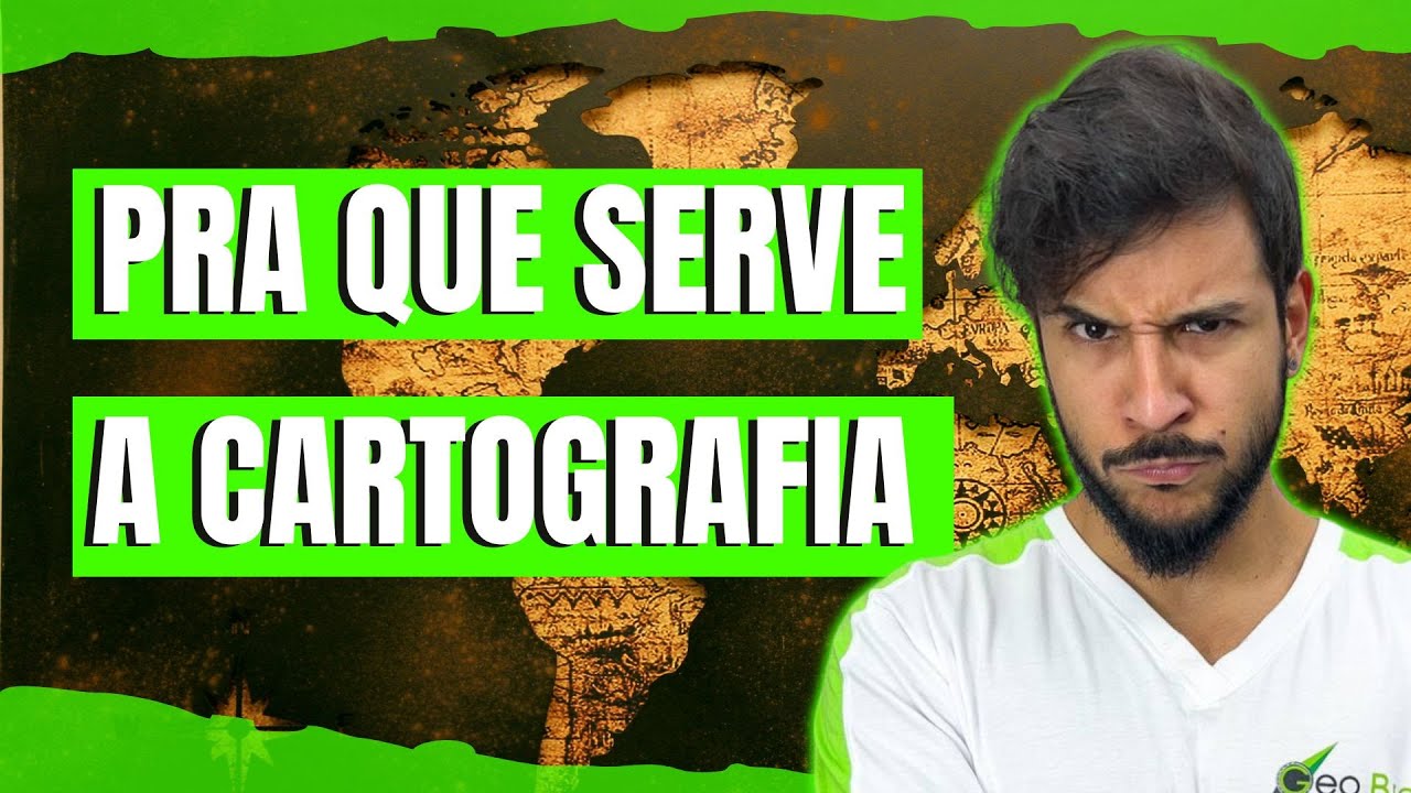 O que é Cartografia , Pra que serve a Cartografia ? - Geobrasil