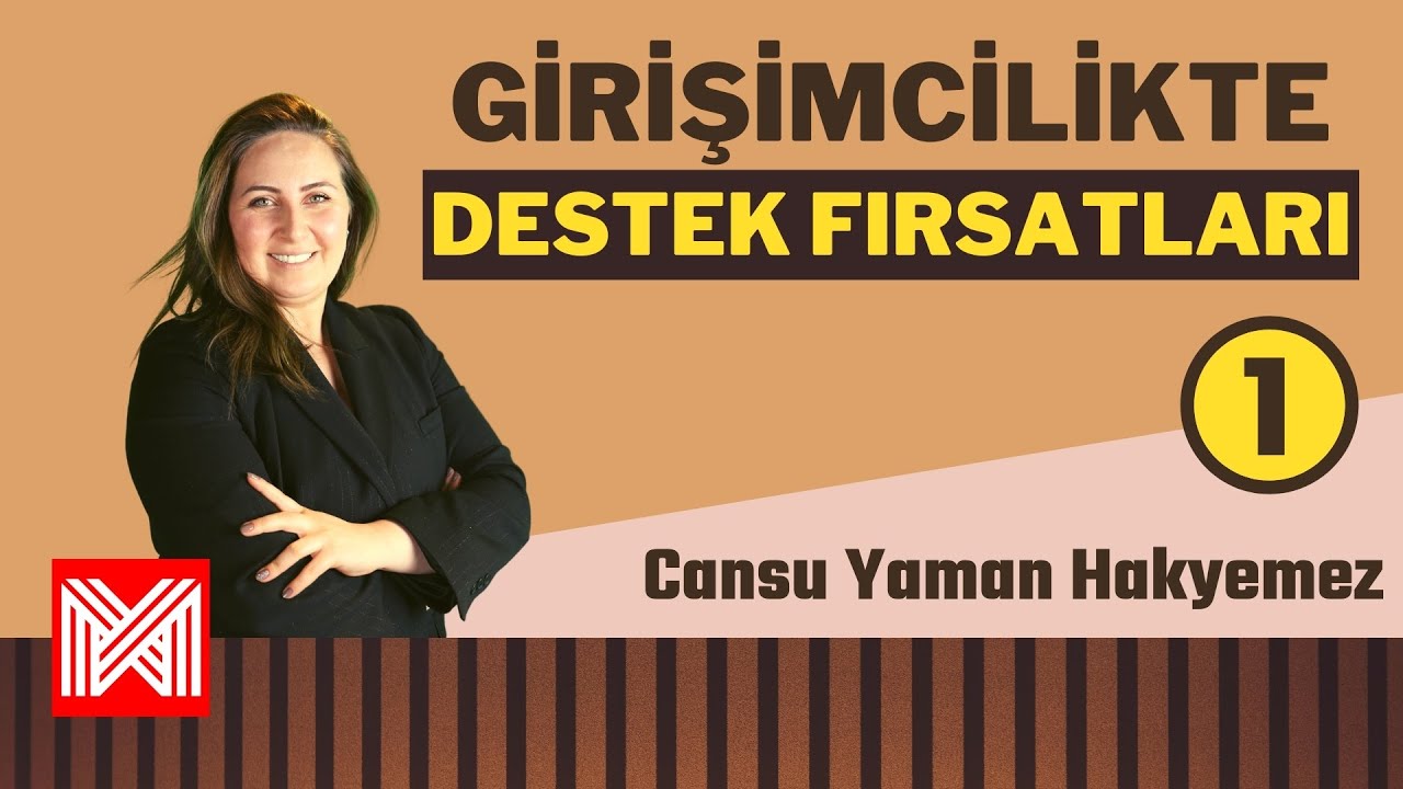 Girişimcilikte Destek Fırsatları B01 - İşletmeci Cansu Yaman Hakyemez