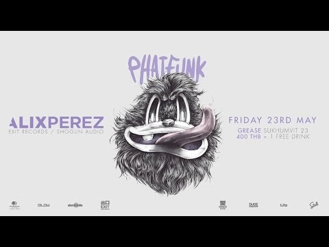 Phatfunk ft. Alix Perez at Grease, Bangkok 23rd May 2014