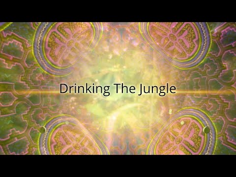 Drinking The Jungle