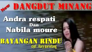 Download lagu BAYANGAN RINDU FULL   LIRIK | ANDRA RESPATI & NABILA MOURE| NEW ALBUM 2018 | mp3