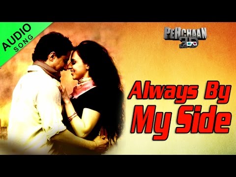 Ranj Singh - Always By My Side [Full Audio Song] [2013] [Pehchaan 3d] | HSR Entertainment