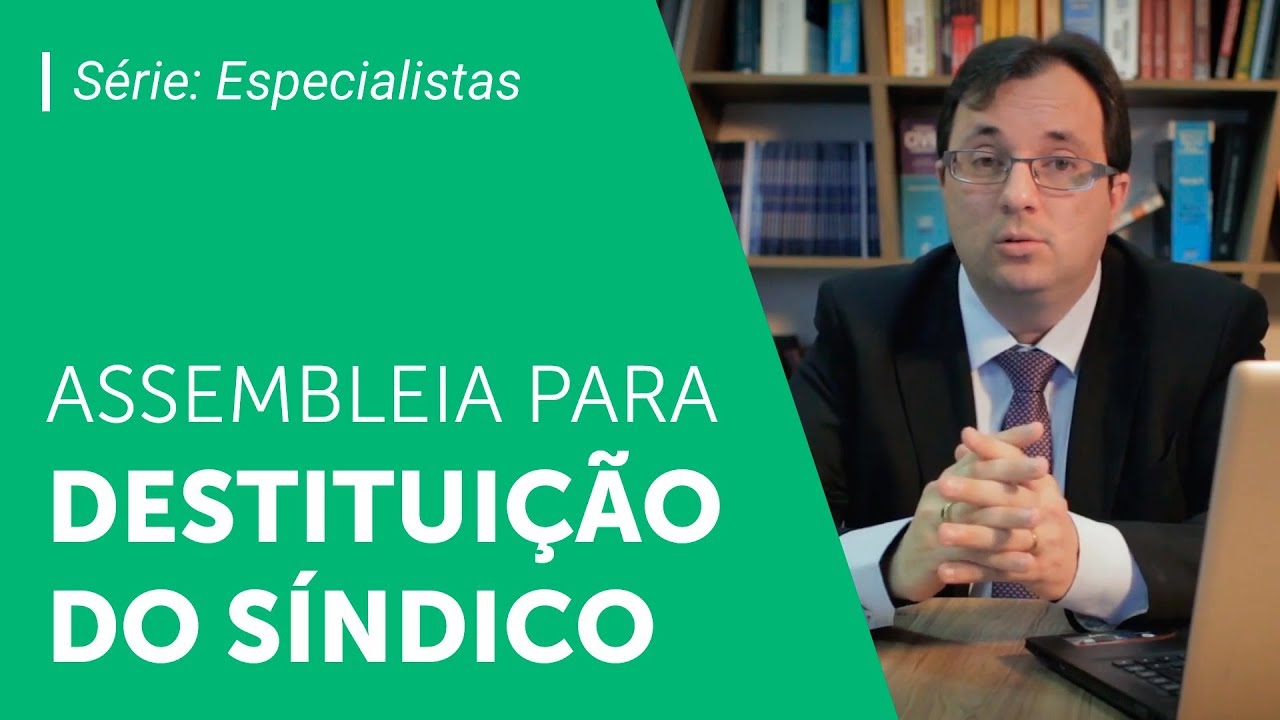 Assembleia para destituição do síndico
