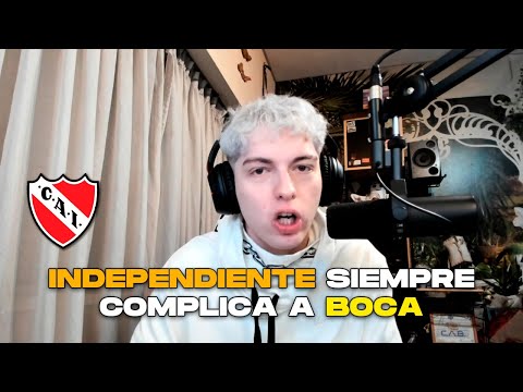 DAVO: INDEPENDIENTE 🔴 siempre se juega su FINAL contra BOCA 🔵