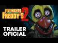 FIVE NIGHTS AT FREDDY S 2 Tráiler Final V O Ingles 2025