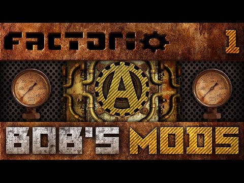 Factorio Let's Play with Bob's Mods 1