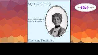 My Own Story by Emmeline Pankhurst (2 of 4) (audiobook)
