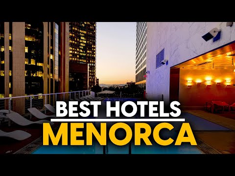 Best Hotels In Menorca, Spain - Top 5 Picks For Any Budget