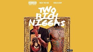 Soulja Boy Ft. (Rich The Kid) • Whip My Wrist