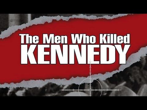 The Men Who Killed Kennedy (1988-2003) | Complete 9-part documentary