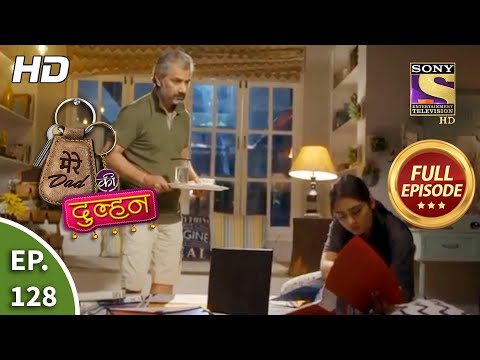Mere Dad Ki Dulhan - Ep 128 - Full Episode - 27th August, 2020