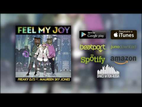 Freaky DJs ft. Maureen Sky Jones - Feel My Joy (Radio Edit)