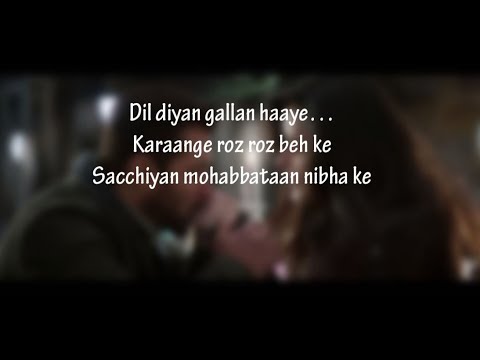 (LYRiCS)Dil Diyan Gallan Lyrical Full Song | Tiger Zinda Hai | Salman Khan | Katrina Kaif HD