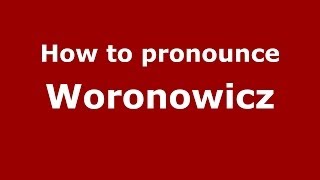 How to pronounce Woronowicz