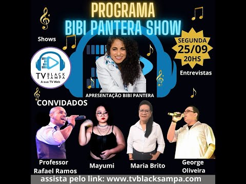 Bibi Pantera Show Participação Professor Rafael Ramos, Mayumi, Maria Brito e George Oliveira