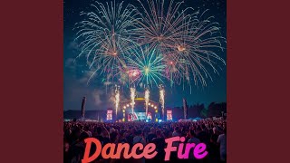 Download lagu Dance Fire mp3