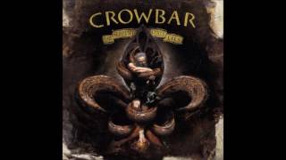 Crowbar - On Holy Ground