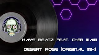 Download lagu Kays Beatz feat Cheb Mami Desert Rose... mp3