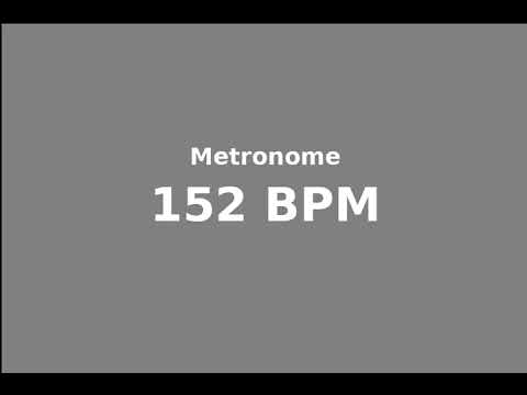 Metronome - 152 BPM - 4/4