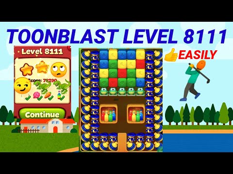 Toon Blast Level 8111 |No Booster|Coins?👍ok🤺✨