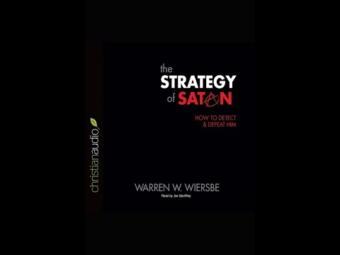 The Strategy of Satan: How to Detect and Defeat Him by Warren W. Wiersbe -  Chapter 1