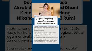 Kecewa Tak Diundang ke Nikahan El Rumi, Dewi Persik: Aku Di-blacklist Ahmad Dhani