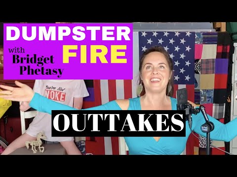 Dumpster Fire 27 - Outtakes