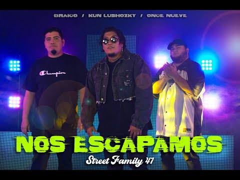 Nos Escapamos - Street Family 41 (Video Oficial)