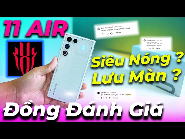 Cộng đồng đánh giá RedMagic 11 Air: Gaming Phone chính hãng đáng mua nhất 026?