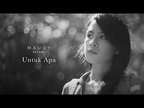 Download Lagu Free Untuk Apa Maudy Ayunda Mp3 Gratis