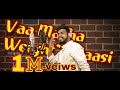 Chennai Gana Va Machan Weighta Vaasi Parai Song By RtR Bala New Year Special 2018