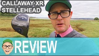 Callaway Steelhead XR Fairway - Review