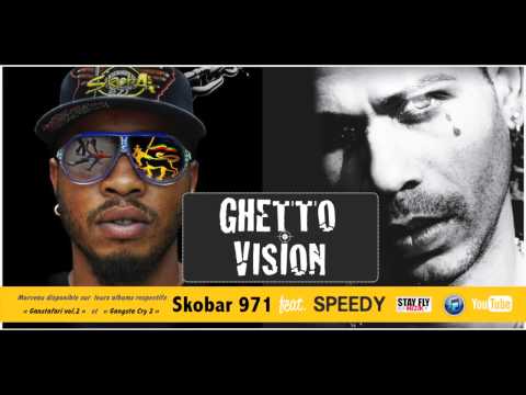 skobar 97.1  feat speedy (ghetto vision) audio
