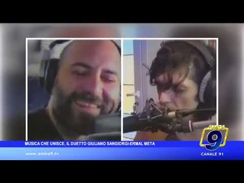 MUSICA CHE UNISCE, IL DUETTO GIULIANO SANGIORGI ERMAL META