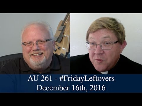 Anglian Unscripted #261 - #FridayLeftovers