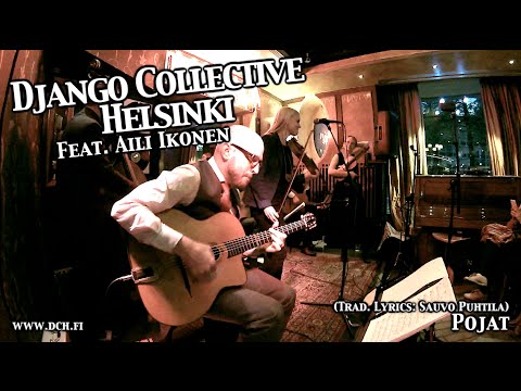 Pojat - Django Collective Helsinki feat. Aili Ikonen