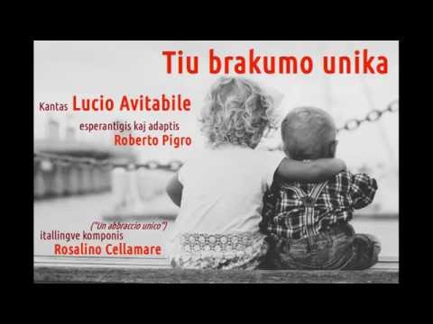 Tiu Brakumo Unika - Lucio Avitabile (en Esperanto)