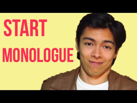 How To Start An Audition Monologue