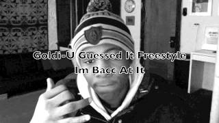 Goldi-U Guessed It Freestyle