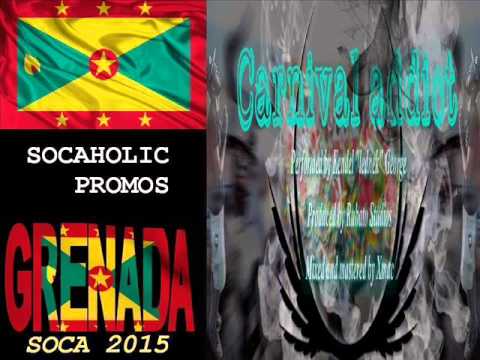[SPICEMAS 2015] Lednek - Carnival Addict - Grenada Soca 2015