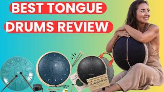 Best Tongue Drums Review 2026 🎵 Top Steel Tongue Drums for Meditation, Relaxation & Beginners