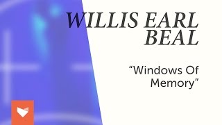 Willis Earl Beal - "Windows Of Memory"